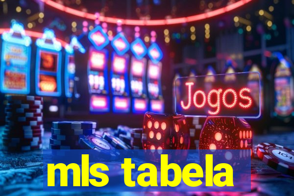 mls tabela